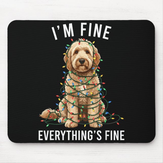 Goldendoodle Christmas I'm Fine Everything Is Fine Mouse Mat (Front)