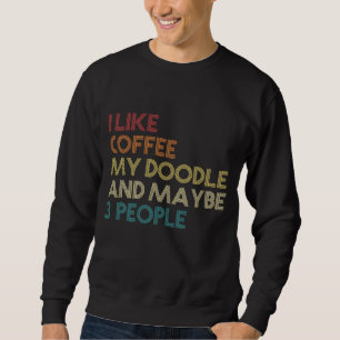 Goldendoodle Dog Owner Coffee Lovers Gift Vintage Sweatshirt