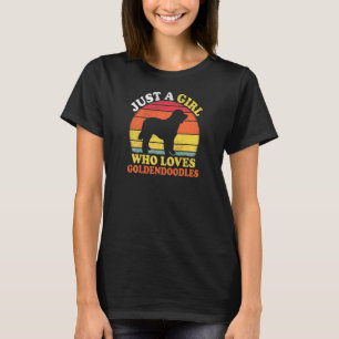 Goldendoodle Dog Vintage Just A Girl Who Loves Gol T-Shirt