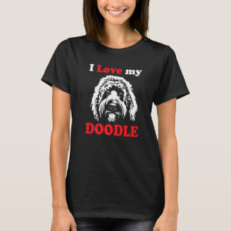 Goldendoodle Doodle Dog I Love My Doodle T-Shirt