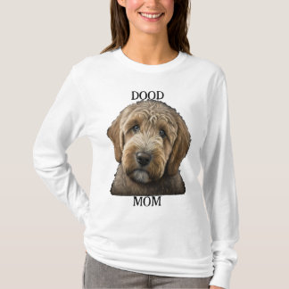 Goldendoodle Labradoodle Bernedoodle Dog Mum gift  T-Shirt
