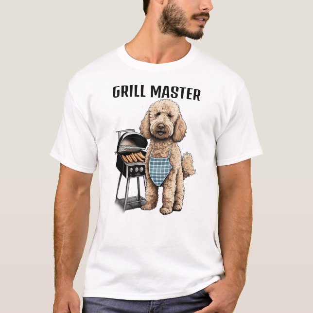 Goldendoodle labradoodle dog dad grilling funny  T-Shirt (Front)