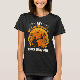 Goldendoodle Ride Shotgun  Goldendoodle Dog Hallow T-Shirt