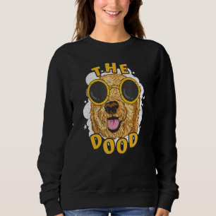 Goldendoodle The Dood Cute For Dad Mum Kids Dog Sweatshirt