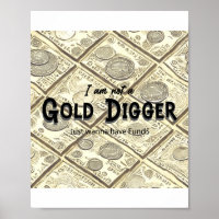 Golder Digger Quote Poster