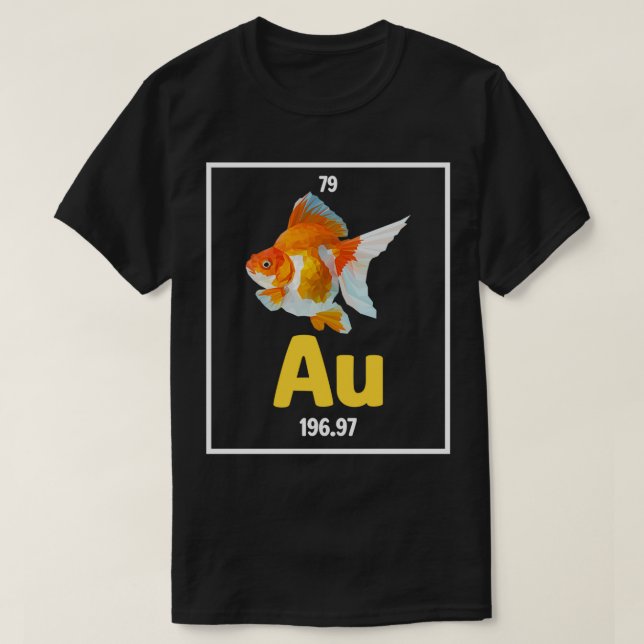 Goldfish Chemistry Pun Aquarium Fishkeeper T-Shirt (Design Front)