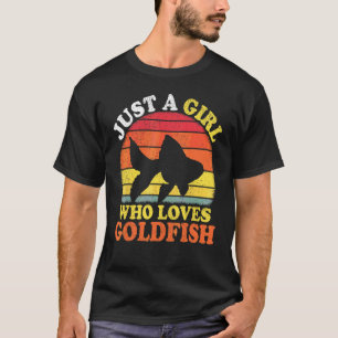 Goldfish Fish Vintage Just A Girl Who Loves Goldfi T-Shirt