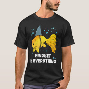 Goldfish With Shark Fin Sea Creatures Fish Mindset T-Shirt