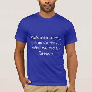 Goldman Sachs Greece T-Shirt