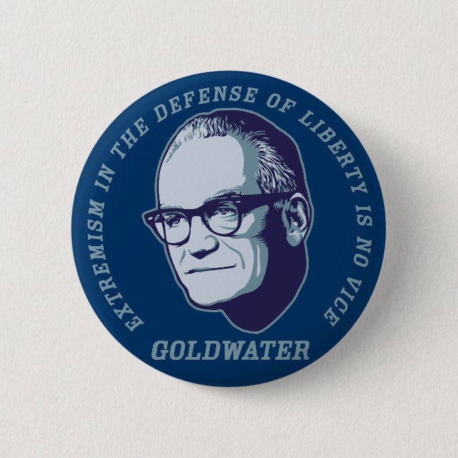 Goldwater Quote Button (Front)