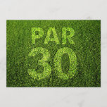 Golf 30th Birthday Party Invitation<br><div class="desc">A fun golf-themed birthday party invitation for the special golf guru guy on his 30th birthday. "Par 30" on the front "Par Tee" on the back. Its good to be on the right side of the green. Personalise it by adding the honoree's name and invite your whole Round Robin. Just...</div>