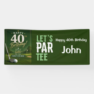 Golf 40th Birthday for golfer party  Banner