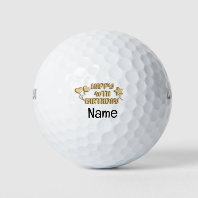 Golf 40th Birthday theme to  golfer  Balls (Front)