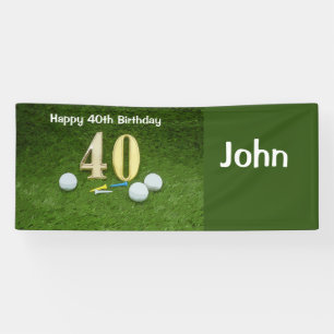 Golf 40th birthday to golfer with golf ball Banner