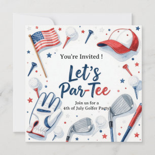 GOLF  4th July   Independence Day Golfer party   Invitation