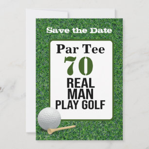Golf 70th Birthday real man play golf Invitation