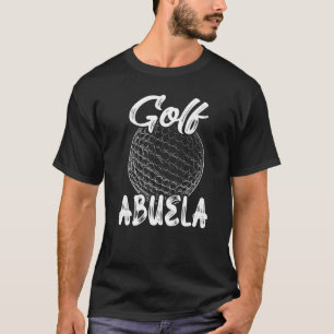 Golf Abuela Women Golfer Golf Ball Player Family M T-Shirt