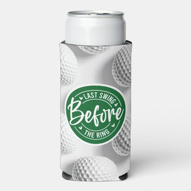 Golf and Beer Funny Saying for Bachelor Wedding  Seltzer Can Cooler (Seltzer Front)