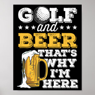 Golf And Beer Joke Dad Funny Father's Day Drinking Poster