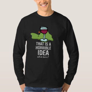 Golf and wine  Funny Saying Quotes for Golfer T-Shirt