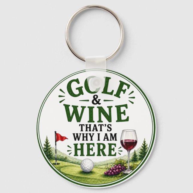 Golf and Wine themed for Golfer  Key Ring (Front)
