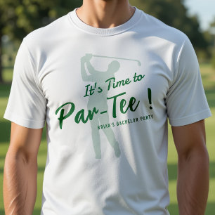 Golf Bachelor Party It's Time to Par-Tee Golfer T-Shirt