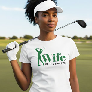 Golf Bachelorette Party Wife of the Par-Tee T-Shirt