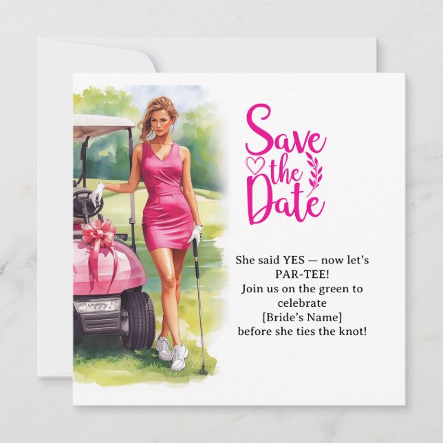Golf Bachelorette Woman Golfer Is Golfing  Save The Date (Front)