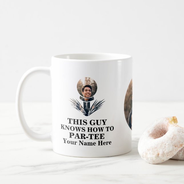 Golf ball shape photo guy knows how to par-tee coffee mug (With Donut)