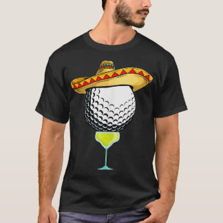 Golf Ball With Sombrero and Margarita Golfer  T-Shirt