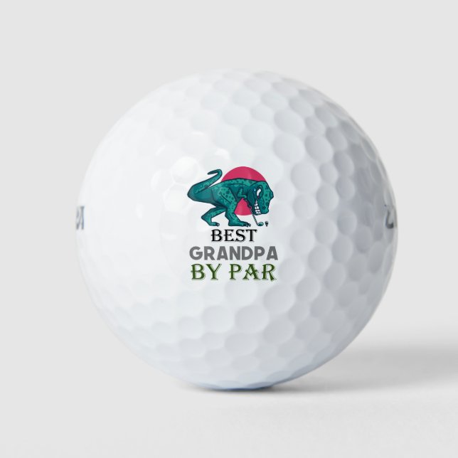 Golf Best Grandpa by Par Dinosaur golfer   Golf Balls (Front)