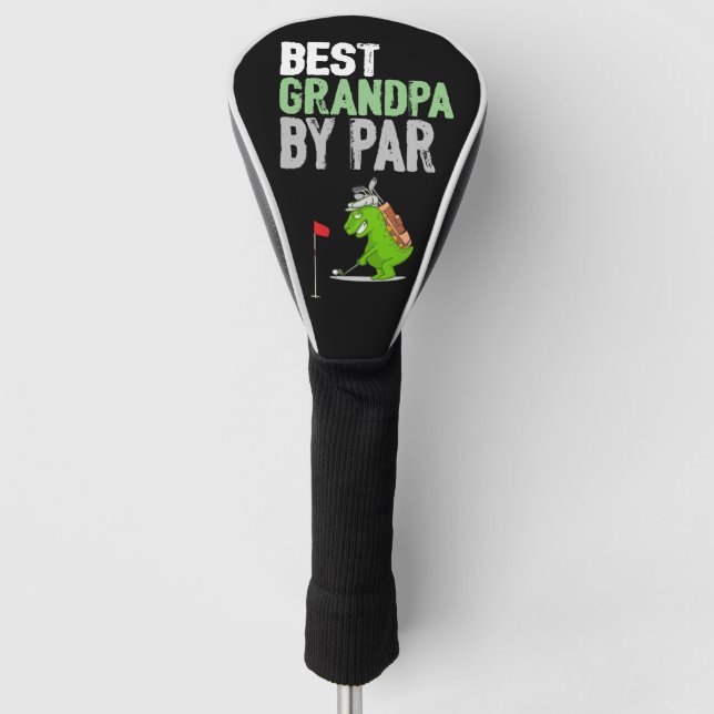 Golf  Best Grandpa by Par with Dinosaur Funny   Golf Head Cover (Front)