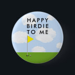 Golf Birdie 6 Cm Round Badge<br><div class="desc">Funny golf pin featuring birdie humour for golfer.</div>