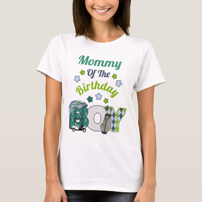 Golf Birthday Boy Shirt Mum Golf Party Shirt  (Front)