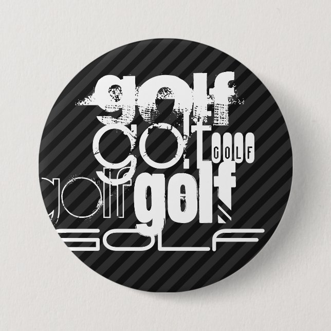 Golf; Black & Dark Grey Stripes 7.5 Cm Round Badge (Front)