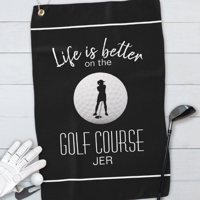 Golf Black Trendy Life Is Better Lady Silhouette Golf Towel (Golf Black & White Life Is Better Lady Silhouette Golf Towel Custom Monogram Unique Gift For Her
)