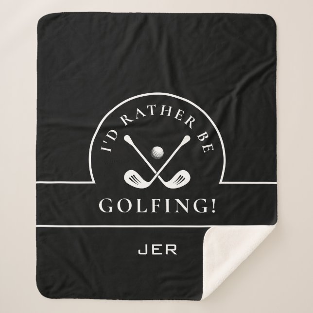 Golf Black & White I'd Rather Be Golfing Monogram Sherpa Blanket (Front)