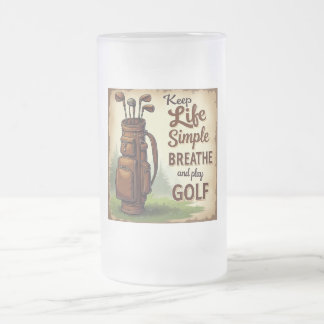 Golf Breathe And Play Golf Frosted Glass Beer Mug