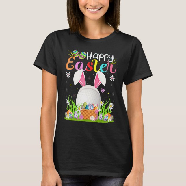 Golf Bunny Egg Hunting  Golf Happy Easter T-Shirt (Front)