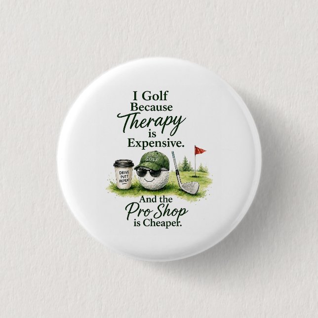Golf Button Pin Sassy Golfer Humour Gift  (Front)
