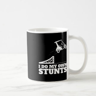 Golf Cart Accident I Do My Own Stunts Fun Present  Coffee Mug