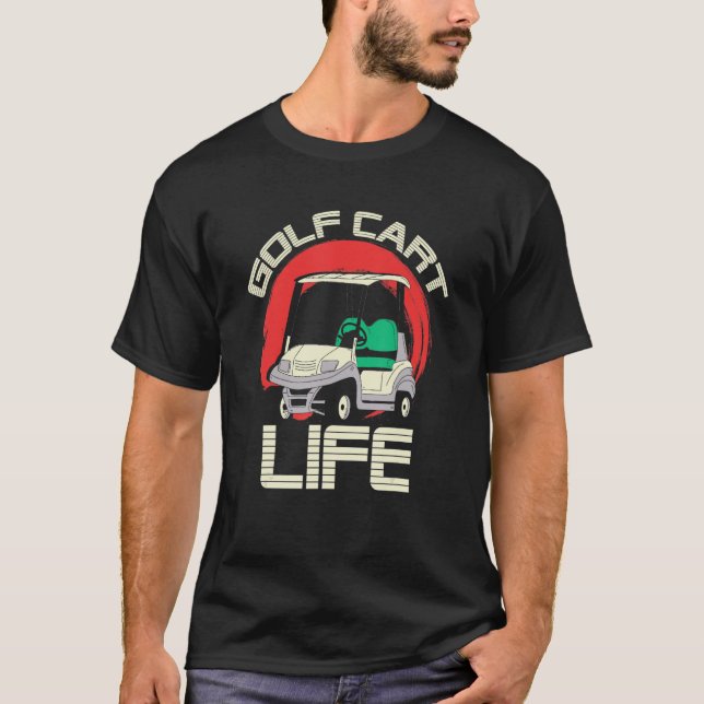 Golf Cart Golfing Course Putter Golfer Golf T-Shirt (Front)