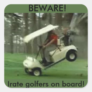Golf Cart Irate golfers sticker