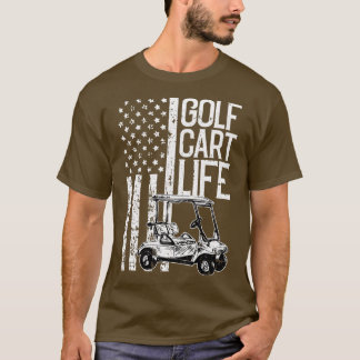 Golf Cart Life American Flag Patriotic Golfing Spo T-Shirt
