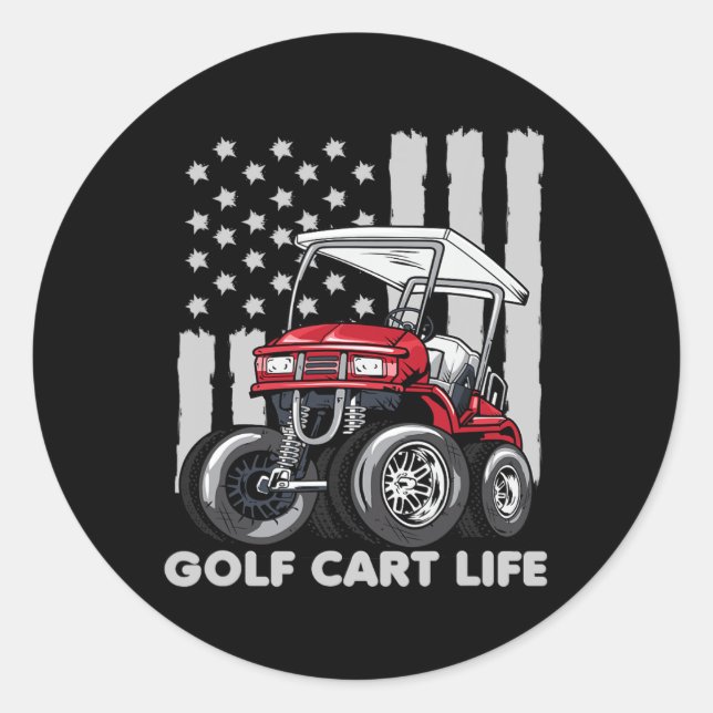 Golf Cart Life Funny Golf Cart With Usa Flag  Classic Round Sticker (Front)
