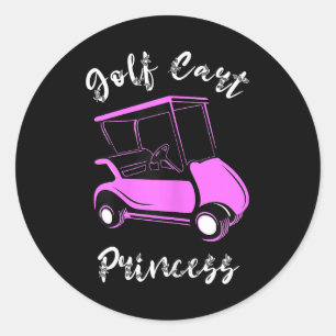 Golf Cart Princess Golf Cart Golfer Girls Classic Round Sticker