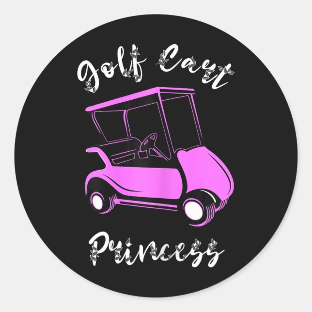 Golf Cart Princess Golf Cart Golfer Girls  Classic Round Sticker (Front)