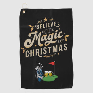Golf Christmas Believe in Magic Christmas gift  Towel