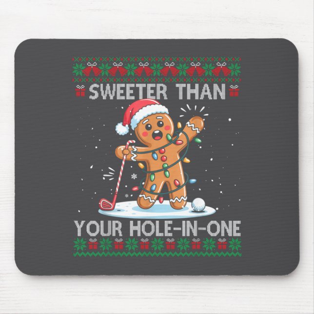 Golf Christmas Gingerbread Sweeter Than Your Hole- Mouse Mat (Front)