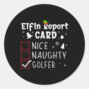 Golf Christmas Nice Naughty Funny Xmas List Golfer Classic Round Sticker